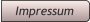 Impressum Impressum